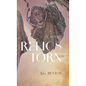 Relics Torn - Hardcover