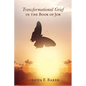 Transformational Grief in the Book of Job - Paperback