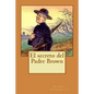 El secreto del Padre Brown - Paperback