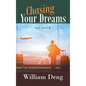 Chasing Your Dreams - Hardcover