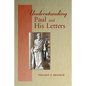 Understanding Paul and His Letters - Paperback