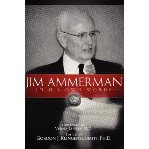 Jim Ammerman in His Own Words - Paperback