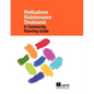 Methadone Maintenance Treatment: A Community Planning Guide - Spiral