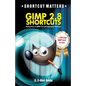 GIMP 2.8 Shortcuts - Paperback