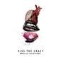 Kiss the Crazy - Paperback