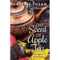 The Scent of Apple Tea - Paperback