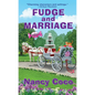 Fudge and Marriage - Paperback