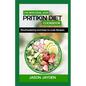 The New Ideal 2024 Pritikin Diet Cookbook: 100+ Mоuthwаtеrіng and Eаѕу-tо-Cооk Recipes - Paperback