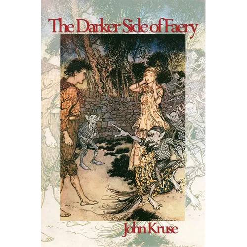 The Darker Side of Faery - Paperback