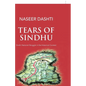 Tears of Sindhu: Sindhi National Struggle in the Historical Context - Paperback