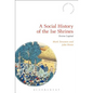 A Social History of the Ise Shrines: Divine Capital - Paperback
