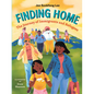 Finding Home: The Journey of Immigrants and Refugees - Hardcover