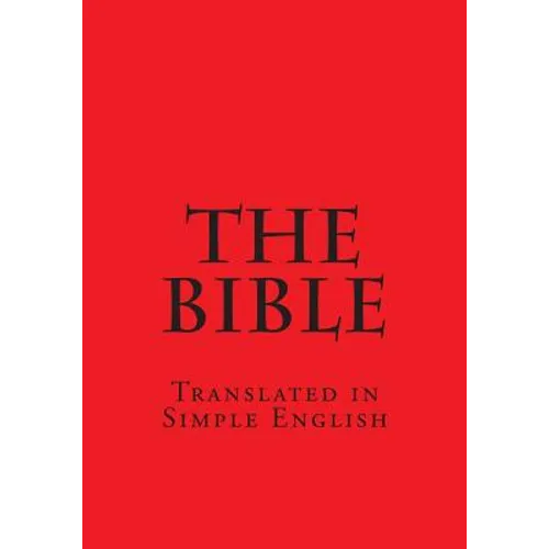 The Bible: In Simple English - Paperback