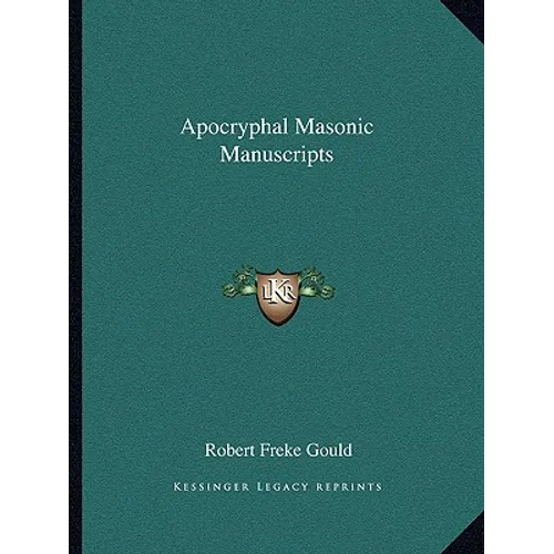 Apocryphal Masonic Manuscripts - Paperback