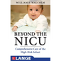 Beyond the Nicu: Comprehensive Care of the High-Risk Infant - Paperback
