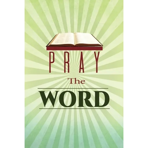Pray the Word - Paperback