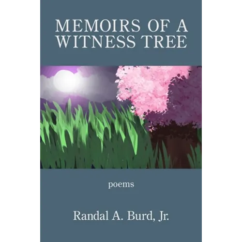 Memoirs of a Witness Tree - Paperback