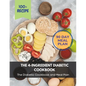 The 4-Ingredient Diabetic Cookbook: The Diabetic Cookbook and Meal Plan.: The Complete: 100+ Recipes, Meal Plan, Long-Term Diabetic Management - Paperback