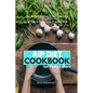 AIP Diet Cookbook For Picky Eaters: 30+ Tasty and Healthy Curated Recipes For The Autoimmune Protocol Diet - Paperback
