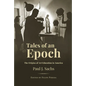 Tales of an Epoch: The Origins of Art Education in America - Hardcover