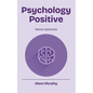 Psychology Positive - Paperback