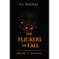 The Flickers of Fall - Paperback