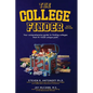 The College Finder: Your comprehensive guide to finding colleges that fit YOUR unique path - Paperback