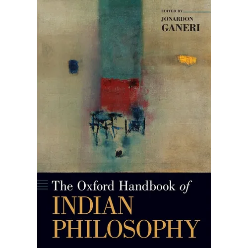 The Oxford Handbook of Indian Philosophy - Paperback