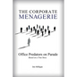 The Corporate Menagerie: Office Predators on Parade - Paperback