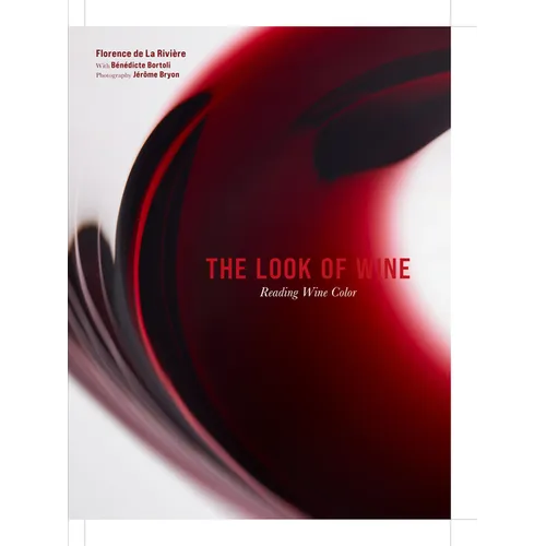 The Look of Wine: Reading Wine Color - Hardcover
