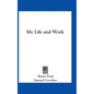 My Life and Work - Hardcover