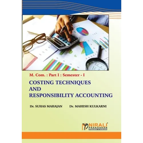 Costing Techniques and Responsibility Accounting - Paperback