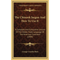 The Chinook Jargon And How To Use It: A Complete And Exhaustive Lexicon Of The Oldest Trade Language Of The American Continent (1909) - Hardcover