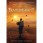 The Transmigrant - Hardcover