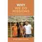 Why We Do Missions - Paperback