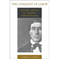 The Conquest of Labor: Daniel Pratt and Southern Industrialization - Paperback
