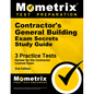 Contractor's General Building Exam Secrets Study Guide: 3 Practice Tests, Review for the Contractor License Exam [2nd Edition] - Paperback