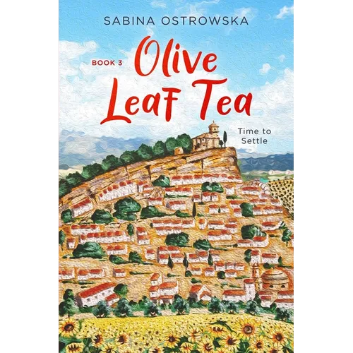 Olive Leaf Tea: Time to Settle - Paperback