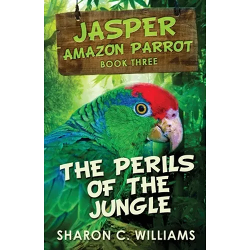 The Perils Of The Jungle - Paperback