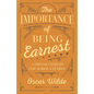 The Importance of Being Earnest - Paperback