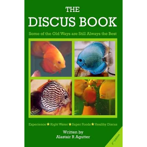 The Discus Book 2nd Edition: "Some of the Old Ways Are Still Always The Best" - Paperback