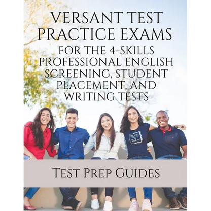 Versant Test Practice Exams for the 4-Skills Professional English Screening, Student Placement, and Writing Tests with Answers and Free mp3s - Paperback