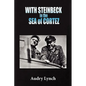 With Steinbeck in the Sea of Cortez - Paperback