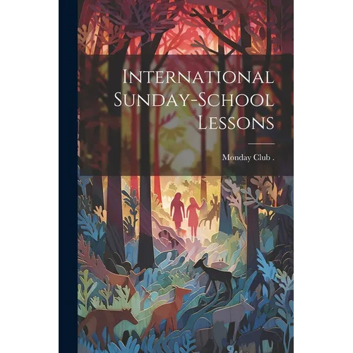International Sunday-School Lessons - Paperback