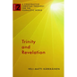 Trinity and Revelation: A Constructive Christian Theology for the Pluralistic World, volume 2 - Paperback