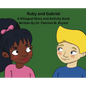 Ruby and Gabriel: A Bilingual Story and Activity Book - Hardcover