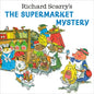 Richard Scarry's the Supermarket Mystery - Paperback