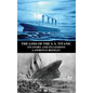 The Loss of the S. S. Titanic: Its Story and Its Lessons - Hardcover