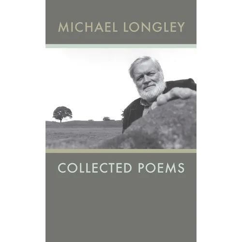 Collected Poems Michael Longley - Paperback