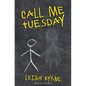 Call Me Tuesday - Paperback